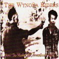 Buy Wynona Riders - How To Make An American Quit Mp3 Download