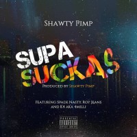 Purchase Shawty Pimp - Supa Suckas