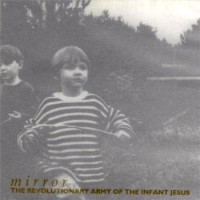 Purchase The Revolutionary Army Of The Infant Jesus - Mirror