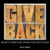 Purchase Shawty Pimp - Give Back (With MC Spade)