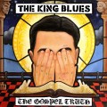 Buy The King Blues - The Gospel Truth Mp3 Download