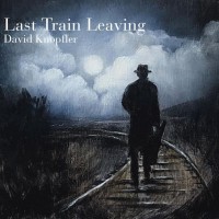 Purchase David Knopfler - Last Train Leaving