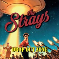 Purchase The Strays - Drop Out Zone
