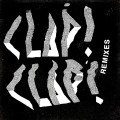 Buy Clap! Clap! - Remixes Mp3 Download