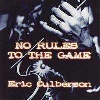 Purchase Eric Culberson - No Rules To The Game