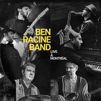 Purchase Ben Racine Band - Live A Montreal