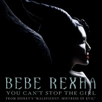 Purchase Bebe Rexha - You Can't Stop The Girl (From Disney's "Maleficent: Mistress Of Evil") (CDS)