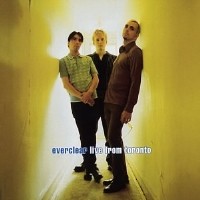 Purchase Everclear - Live From Toronto (EP)