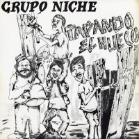 Purchase Grupo Niche - Tapando El Hueco (Vinyl)
