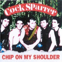 Purchase Cock Sparrer - Chip On My Shoulder
