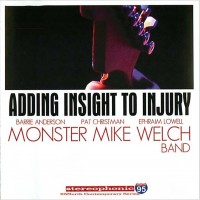Purchase Monster Mike Welch - Adding Insight To Injury