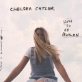 Buy Chelsea Cutler - How To Be Human Mp3 Download