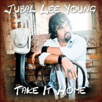 Purchase Jubal Lee Young - Take It Home