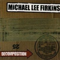 Purchase Michael Lee Firkins - Decomposition