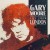 Buy Gary Moore - Live From London Mp3 Download