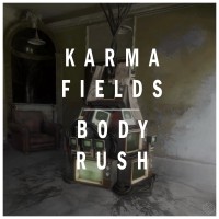 Purchase Karma Fields - Body Rush