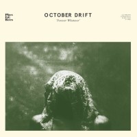 Purchase October Drift - Forever Whatever