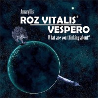 Purchase Roz Vitalis & Vespero - Amaryllis & What Are You Thinking About (CDS)