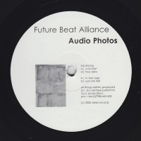 Purchase Future Beat Alliance - Audio Photos (EP) (Vinyl)