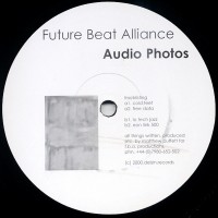 Purchase Future Beat Alliance - Audio Photos (Vinyl)