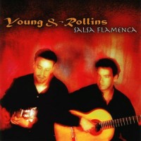 Purchase Young & Rollins - Salsa Flamenca