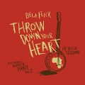 Buy Bela Fleck - Throw Down Your Heart (Tales From The Acoustic Planet Vol. 3 Africa Sessions) Mp3 Download