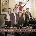 Buy Ernie Haase & Signature Sound - Something Beautiful Mp3 Download