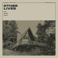Purchase Other Lives - For Their Love