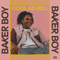 Purchase Baker Boy - Cool As Hell (CDS)