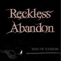 Purchase Reckless Abandon - Rise Of Embers