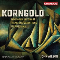 Purchase Sinfonia Of London & John Wilson - Korngold: Works For Orchestra