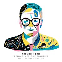 Purchase Trevor Horn - Trevor Horn Reimagines The Eighties