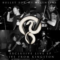 Purchase Bullet For My Valentine - Live From Kingston (EP)