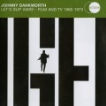 Buy John Dankworth - Let's Slip Away - Film And TV 1960-1973 CD1 Mp3 Download