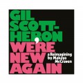 Buy Gil Scott-Heron - We're New Again (A Reimagining By Makaya Mccraven) Mp3 Download