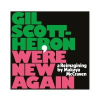 Purchase Gil Scott-Heron - We're New Again (A Reimagining By Makaya Mccraven)
