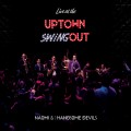 Buy Naomi & Her Handsome Devils - Live At The Uptown Swingout Mp3 Download