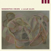 Purchase Samantha Crain - A Small Death
