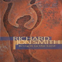 Purchase Richard Jon Smith - Bring It To The Lord