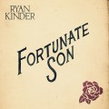 Buy Ryan Kinder - Fortunate Son (CDS) Mp3 Download