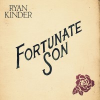 Purchase Ryan Kinder - Fortunate Son (CDS)