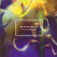 Purchase Alcian Blue - You Just Dissapear (CDS)