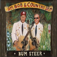 Purchase Dm Bob - Bum Steer (With Country Jem)