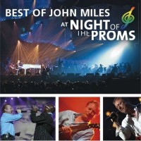 Purchase John Miles - Best Of John Miles At Night Of The Proms
