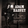 Buy Adam Harvey - The Nashville Tapes Mp3 Download