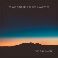 Purchase Amber Lawrence - Our Backyard (& Travis Collins)