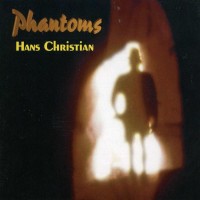 Purchase Hans Christian - Phantoms
