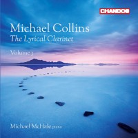 Purchase Michael Collins & Michael Mchale - The Lyrical Clarinet, Vol. 3