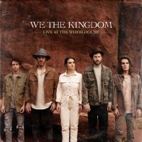 Purchase We The Kingdom - Live At The Wheelhouse