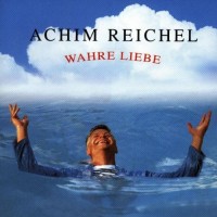 Purchase Achim Reichel - Wahre Liebe